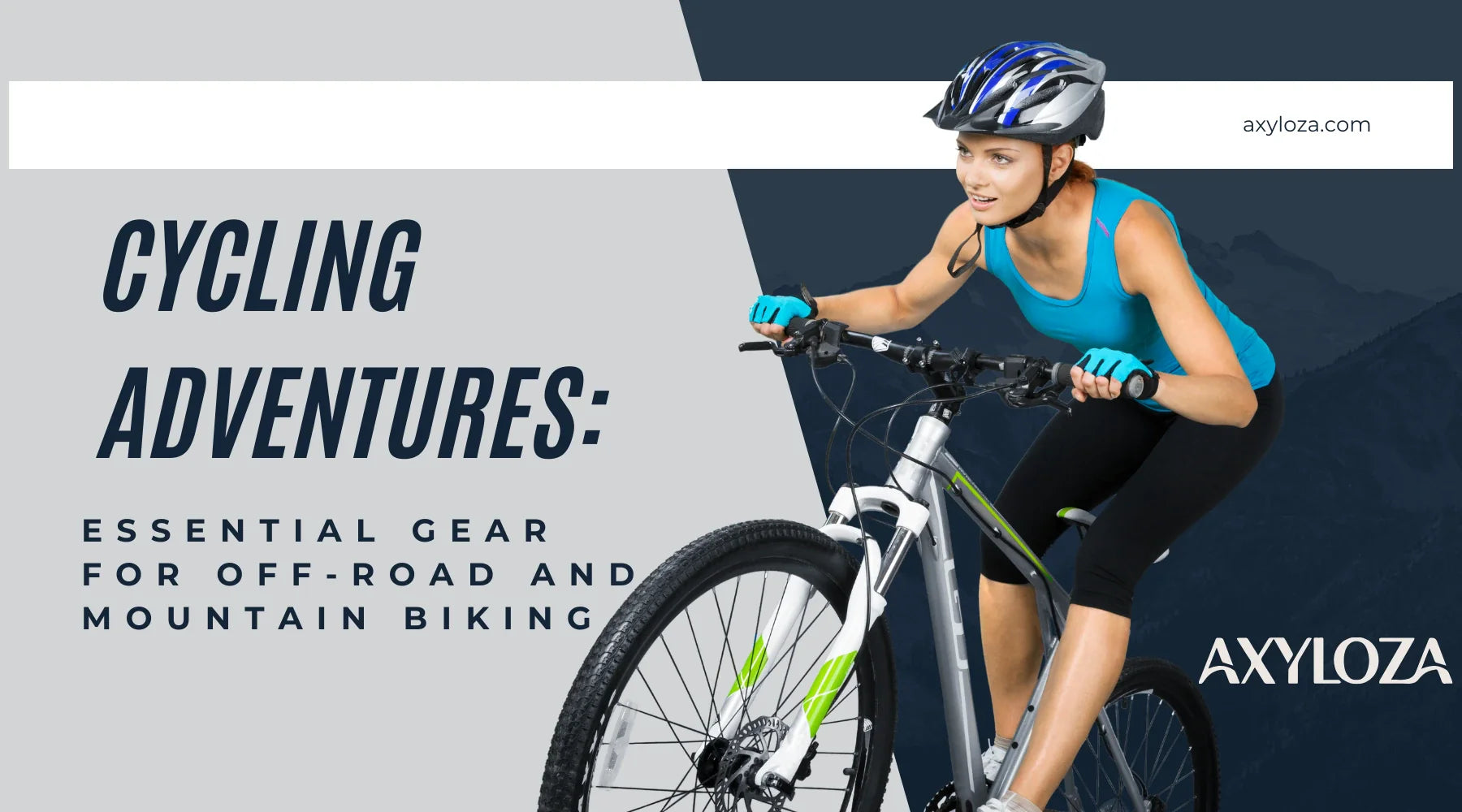 Cycling Adventures: Essential Gear for Off-Road and Mountain Biking